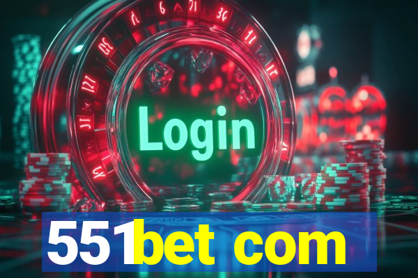 551bet com